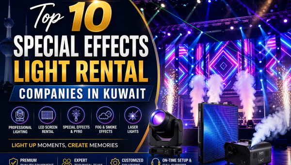 Top 10 Special Effects Light Rental Companies in Kuwait